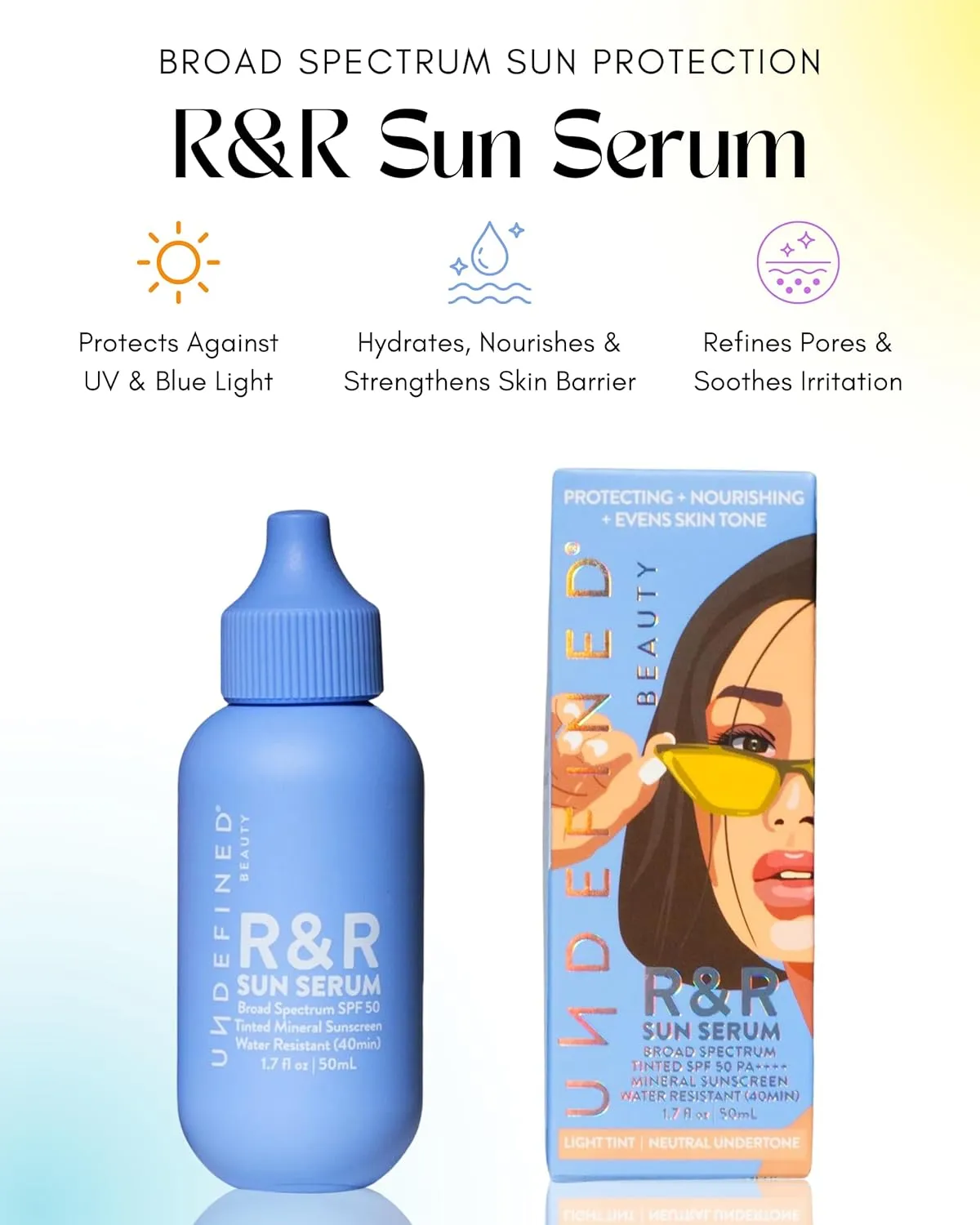 Undefined Beauty R&R Sun Serum SPF 50 – Tinted Mineral Sunscreen with Niacinamide, Broad Spectrum Protection & Blue Light Defense (Light Tint/Neutral Undertone)